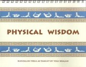 book Physical wisdom: Kundalini yoga