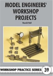 book Model Engineers' Workshop Projects (Workshop Practice)