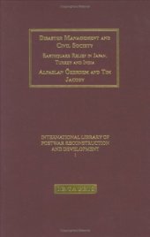 book Disaster Management and Civil Society: Earthquake Relief in Japan, Turkey and India (International Library of  Post-War Reconstruction and Development)