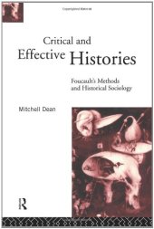 book Critical and Effective Histories: Foucault's Methods and Historical Sociology