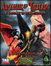 book Aasimar & Tiefling: A Guidebook To The Planetouched (Races of Renown, d20 System)