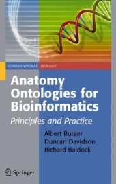 book Anatomy Ontologies for Bioinformatics: Principles and Practice (Computational Biology)