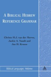 book A Biblical Hebrew Reference Grammar (Biblical Languages Series)