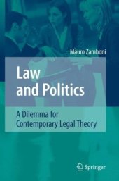book Law and Politics: A Dilemma for Contemporary Legal Theory