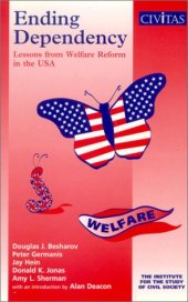 book Ending Dependency : Lessons From Welfare Reform in the USA (Civil Society)