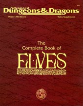 book The Complete Book of Elves (Advanced Dungeons & Dragons, Player's Handbook Rules Supplement #2131