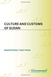 book Culture and Customs of Sudan (Culture and Customs of Africa)