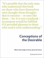 book Conceptions of the Desirable: What Cities Ought to Know about the Future