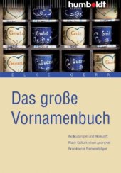 book Das große Vornamenbuch. Bedeutung und Herkunft