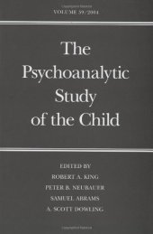 book The Psychoanalytic Study of the Child: Volume 59 (The Psychoanalytic Study of the Child Se)