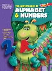 book The Complete Book of Alphabet and Numbers (The Complete Book Series)