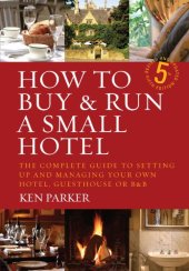 book How to Buy and Run a Small Hotel