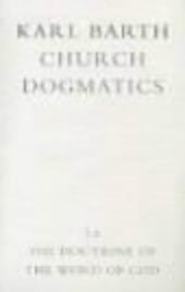 book The Doctrine of the Word of God (Church Dogmatics, vol. 1, pt. 2)