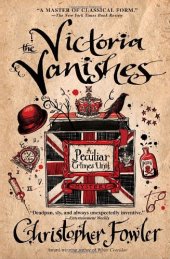 book The Victoria Vanishes: A Peculiar Crimes Unit Mystery