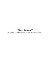 book "What Is John?": Readers and Readings of the Fourth Gospel