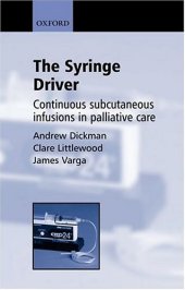 book The Syringe Driver: Continuous subcutaneous infusions in palliative care