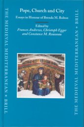 book Pope, Church And City: Essays In Honour Of Brenda M. Bolton (Medieval Mediterranean)