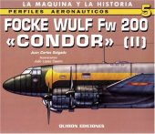 book FOCKE WULF FW 200 CONDOR II (Perfiles Aeronauticos: La Maquina y la Historia)