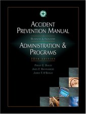 book Accident Prevention Manual: Administration & Programs 12th Edition (Occupational Safety and Health Series (Chicago, Ill.).)