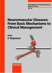 book Neuromuscular Disease: From Basic Mechanisms to Clinical Management (Monographs in Clinical Neuroscience, Vol. 18)