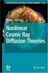 book Nonlinear Cosmic Ray Diffusion Theories