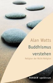 book Buddhismus verstehen. Religion der Nicht-Religion