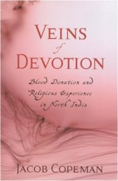 book Veins of Devotion: Blood Donation and Religious Experience in North India