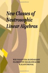 book New Classes of Neutrosophic Linear Algebras