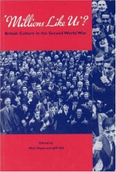 book Millions Like Us?: British Culture in the Second World War