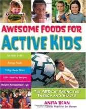 book Awesome Foods for Active Kids: The ABCs of Eating for Energy and Health