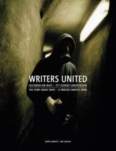 book Writers United: The WUFC Story. A Swedish Graffiti Crew