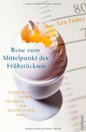 book Reise zum Mittelpunkt des Frühstückseis. Streifzüge durch die Physik der alltäglichen Dinge