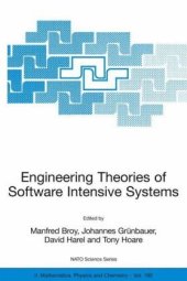 book Engineering Theories of Software Intensive Systems: Proceedings of the NATO Advanced Study Institute on Engineering Theories of Software Intensive Systems, ... II: Mathematics, Physics and Chemistry)