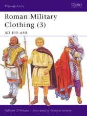 book Roman Military Clothing (3): AD 400-640 (Men-at-Arms 425)