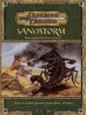 book Sandstorm: Mastering the Perils of Fire and Sand (Dungeons & Dragons d20 3.5 Fantasy Roleplaying Supplement)