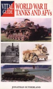 book World War 2 Tanks & AFVs -Vital G (Vital Guide)