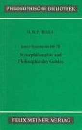 book Jenaer Systementwürfe III: Naturphilosophie und Philosophie des Geistes (Philosophische Bibliothek)