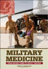 book Military Medicine: From Ancient Times to the 21st Century