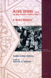 book Arab dress: a short history : from the dawn of Islam to modern times