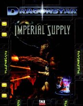 book Dragonstar: Imperial Supply (d20 Roleplaying System)