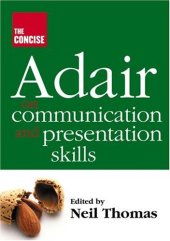 book The Concise Adair on Communication and Presentation Skills