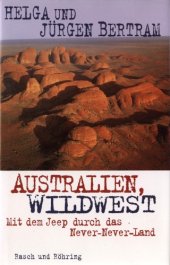 book Australien, Wildwest. Mit dem Jeep durch das Never-Never Land