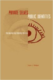 book Private Selves, Public Identities: Reconsidering Identity Politics