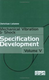 book Mechanical Vibrations and Shocks: Specification Development v. 5 (Mechanical vibration & shock)