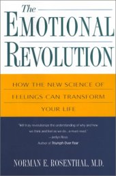 book The Emotional Revolution: How the New Science of Feeling Can Transform Your Life