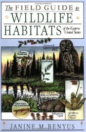 book The Field Guide to Wildlife Habitats of the Eastern United States