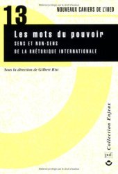 book Les mots du pouvoir : Sens et non-sens, de la rhétorique internationale