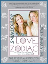 book The The AstroTwins' Love Zodiac: The Essential Astrology Guide for Women