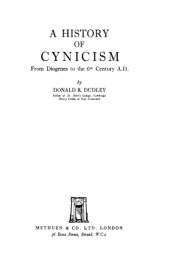 book History of Cynicism from Diogenes to the Sixth Century, A. D.