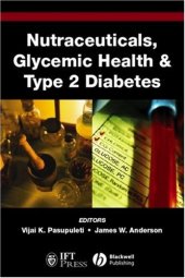 book Nutraceuticals, Glycemic Health and Type 2 Diabetes (Institute of Food Technologists Series)